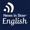 The app gives you access to all episodes aired in our weekly program News in Slow English