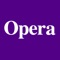 Recently described (in The Daily Telegraph) as ‘the bible of the industry’, OPERA has been the world’s leading commentator on the lyric stage for almost 60 years