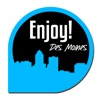 Enjoy! Des Moines - iPadアプリ