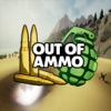 OUT OF AMMO: DEATH BULLET