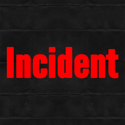 Incident