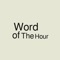Word of the Hour is an app to help expand your vocabulary