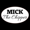 Mick The Chipper
