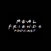 Real Friends Podcast