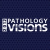 Pathology Visions 2012 Conference