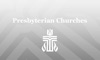 Presbyterian Churches