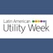 A 15ª edição da Latin American Utility Week acontece no Trasamerica Expo Center em São Paulo, SP nos dias 19, 20 e 21 de agosto de 2017