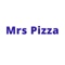 Welcome to Mrs Pizza