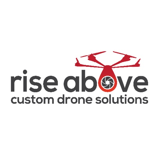 Rise Above Custom Drones