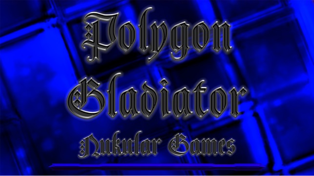 Polygon Gladiator