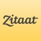 Download now and explore the new ZITAAT app with our new look & feel