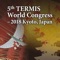 Welcome to the official mobile phone app for 5th TERMIS World Congress in Kyoto, JAPAN September 4 - September 7, 2018 