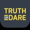 Truth or Dare - DIRTY Edition