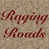 Raging Roads