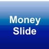 MoneySlider