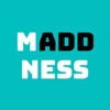 Maddness - Add, Swipe, Win