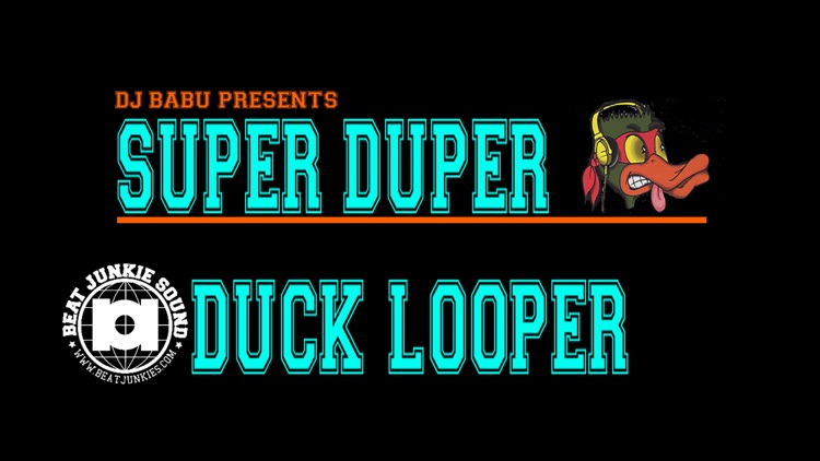 Super Duper Duck Looper