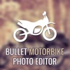 Bullet Motorbike Photo Editor