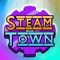 "Welcome to Steam Town, citizen
