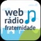 A Web Rádio Fraternidade é uma emissora de rádio via web, criada em fevereiro de 2009 e que divulga a mensagem consoladora da Doutrina Espírita