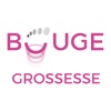 Bouge Grossesse