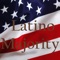 Latino Majority is a free nonpartisan independent proximity-based app to empower, inform, facilitate and encourage USA Latinos to vote, run for office, shout out, act, support, volunteer & connect with other Latinos and Latinas nationwide