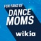 Fandom's app for Dance Moms - created by fans, for fans