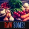 For people who want the vibrant energy and health that raw foods offer but don't want to give up the taste of good cooking: "Rawsome