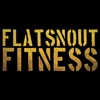 Flatsnout Fitness