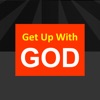 Get Up With God