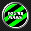 Icon You're Fired Button