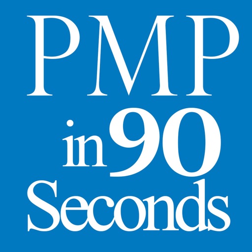 PMP® in 90 Seconds iOS App