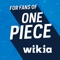 Fandom's app for One Piece - created by fans, for fans