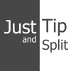 Just Tip and Split