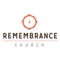 Connect and Engage with our Church Family through the Remembrance Church app