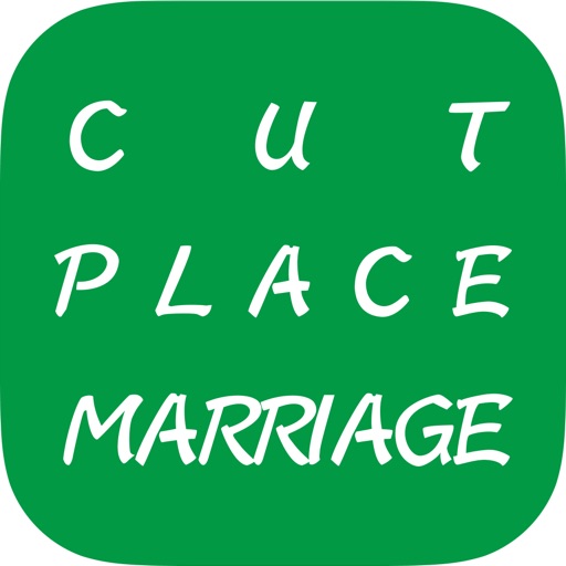 CUT PLACE MARRIAGE