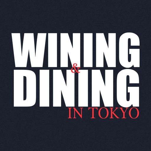 WINING & DINING in TOKYO