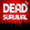 Dead Apocalypse Survival HD