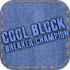 Cool Block Breaker Champion