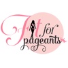 Fit for Pageants Pageant Prep