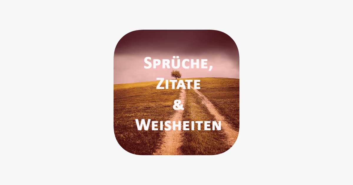 Sprüche Zitate Weisheiten Im App Store