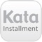 Are you a Kata Installment customer