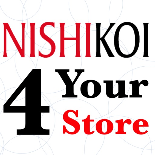 Nishikoi 4 your store