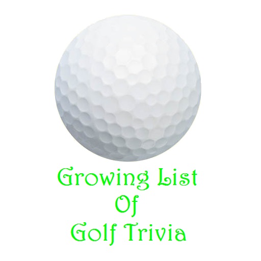 Golf Trivia Growing List of Golf Trivia by Jason Smith