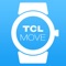 TCL MOVE-Smartwatch app is the official app for TCL MOVE Smartwatch 
