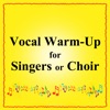 Vocal Warm-ups for Singers