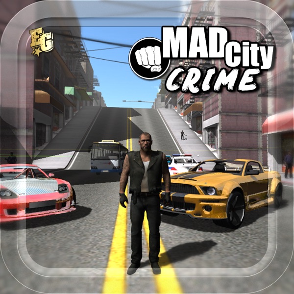 MAD CITY CRIME