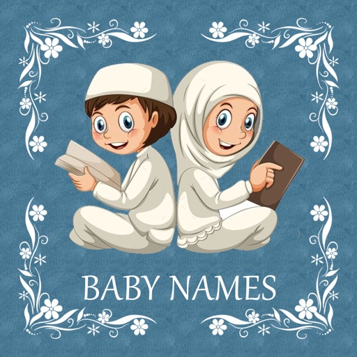 Muslim Baby Names - Islamic Name And Meaning iOS App