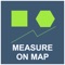 Measure Tool helps drawing of Areas, Lines, Circles of any distance/radius or coverage on map