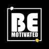 Be Motivated